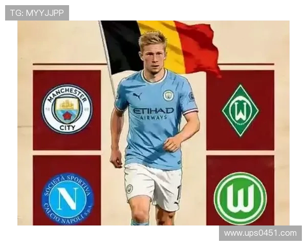 凯文·德布劳内：从天才少年到世界级中场核心的成长之路